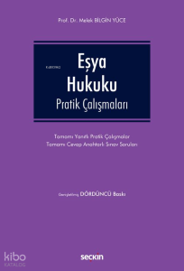 Eşya Hukuku Pratik Çalışmaları