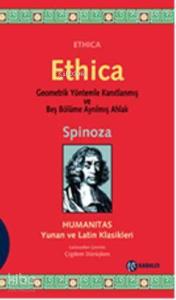Ethica; Geometrik Yöntemlerle Kanıtlanmış ve Beş Bölüme Ayrılmış Ahlak