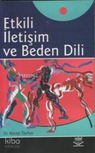 Etkili İletişim ve Beden Dili