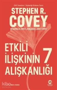 Etkili İlişkinin 7 Alışkanlığı