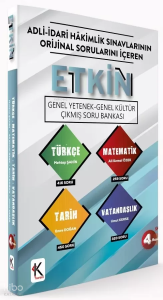 Etkin Genel Kültür Genel Yetenek Çıkmış Soru Bankası;Adli İdari Hakimlik Sınavlarının Orjinal Sorularını İçeren