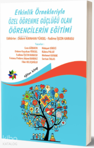 Etkinlik Örnekleriyle Özel Öğrenme Güçlüğü Olan Öğrencilerin Eğitimi