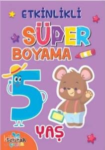 Etkinlikli Süper Boyama; 5 Yaş