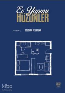 Ev Yapımı Hüzünler