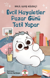 Evcil Hayaletler Pazar Günü Tatil Yapar