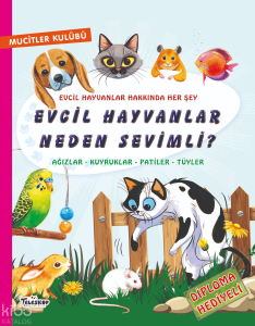 Evcil Hayvanlar Neden Sevimli?;Mucitler Kulübü