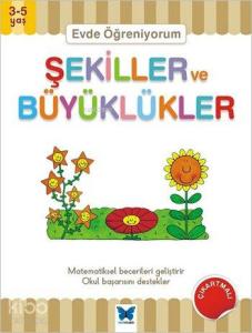 Evde Öğreniyorum - Şekiller ve Büyüklükler (3-5 Yaş)