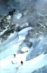 Everest'te İlk Türk Chomolungma Dünyanın Ana Tanrıçası Ciltli