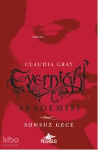 Evernight Akademisi - Sonsuz Gece