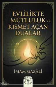 Evlilikte Mutluluk ve Kısmet Açan Dualar