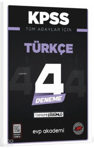 EVP Akademi KPSS Tüm Adaylar İçin Türkçe 4 Deneme Tamamı Çözümlü