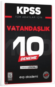 EVP Akademi KPSS Tüm Adaylar İçin Vatandaşlık 10 Deneme Tamamı Çözümlü