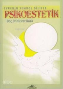 Evrenin Sembol Diliyle Psikoestetik