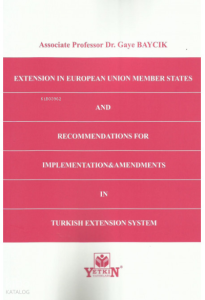 Extension in European Union Member States and Recommendations for Implementation&amp