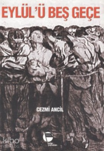 Eylül’ü Beş Geçe