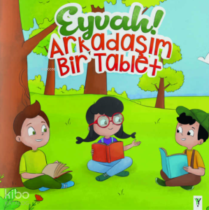 Eyvah! Arkadaşım Bir Tablet
