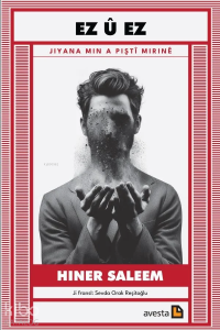 Ez û Ez - Jiyana Min a Piştî Mirinê