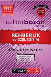 Ezberbozan Serisi Kpss Eğitim Bilimleri Rehberlik ve Özel Eğitim Ders Notları 2017