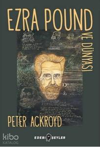Ezra Pound ve Dünyası