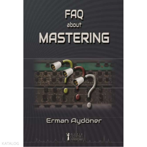F.A.Q. About Mastering