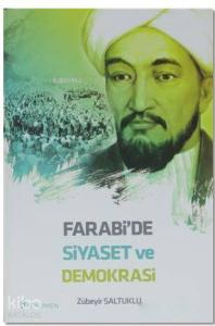 Farabi'de Siyaset ve Demokrasi