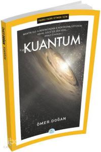 Farkı Fark Etmek İçin: Kuantum