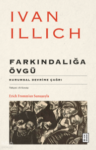 Farkındalığa Övgü;Kurumsal Devrime Çağrı