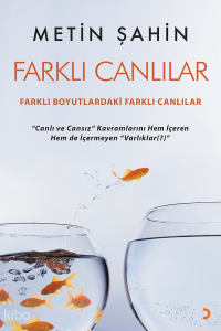 Farklı Canlılar - Farklı Boyutlardaki Farklı Canlılar