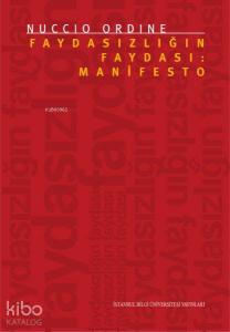 Faydasızlığın Faydası: Manifesto