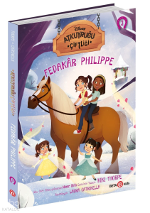 Fedakar Philippe -3;Disney Atkuyruğu Çiftliği