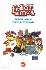 Fedor Amca Okula Gidiyor
