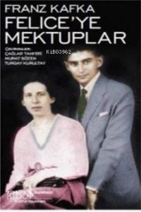 Felice'ye Mektuplar; Modern Klasikler Dizisi-75