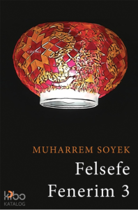 Felsefe Fenerim 3