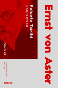 Felsefe Tarihi: İlk Çağ ve Orta Çağ