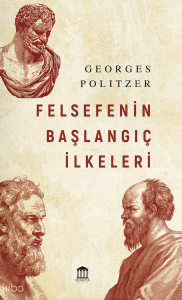 Felsefenin Başlangıç İlkeleri
