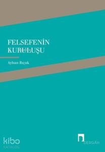 Felsefenin Kuruluşu