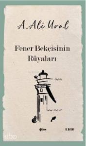 Fener Bekçisinin Rüyaları