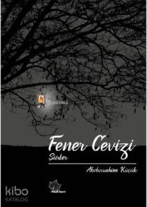 Fener Cevizi ‘'Şiirler''