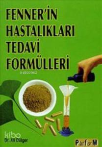Fenner'in Hastalıkları Tedavi Formülleri