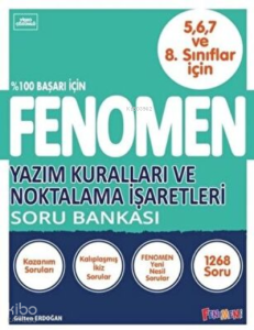 Fenomen Yazım Kuralları Ve Noktalama İşaretleri Soru Bankası 5-6-7-8. Sınıflar İçin