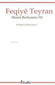 Feqiye Teyran; Bi Peşgonita Renas Jiyan'i