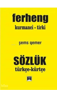 Ferheng;Kurmanci-Tirki