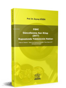 FIDIC Güncellenmiş Sarı Kitap (2017) Kapsamında Yüklenicinin Hakları