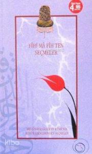 Fihi Ma Fih'ten Seçmeler