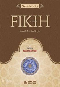 Fıkıh Ders Kitabı;Hanefi Mezhebi Için