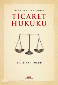 Fıkıh Penceresinden Ticaret Hukuku