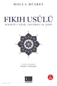 Fıkıh Usulü (İthal Kağıt); Mirkat'ül-Vüsul Tercümesi ve Şerhi