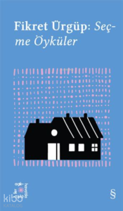 Fikret Ürgüp: Seçme Öyküler