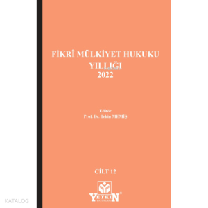 Fikrî Mülkiyet Hukuku Yıllığı 2022