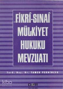 Fikri-Sınai Mülkiyet Hukuku Mevzuatı